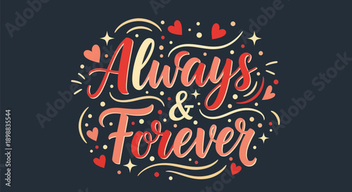 Foto Always and forever decorative text design