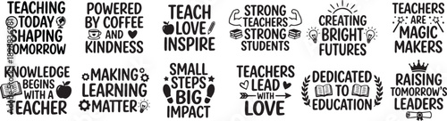 Inspirational Teacher Quotes Typography SVG Bundle for Education and Classroom Designs