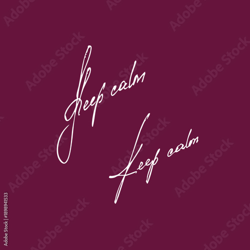 Keep calm handwritten