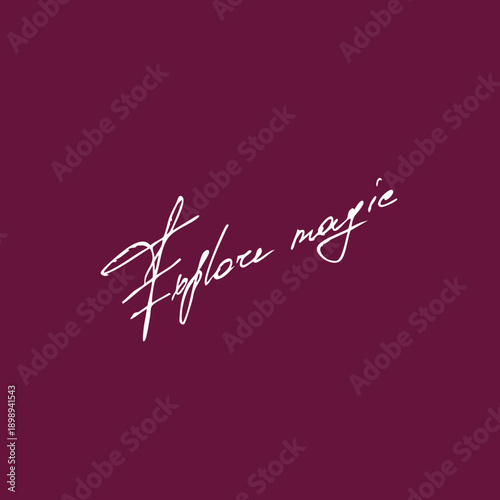 Explore magic handwritten