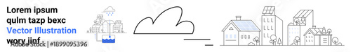 Renewable energy, urban planning, eco-friendly design, water conservation, solar power, sustainable architecture. Line art of houses, solar panels rainwater harvesting and a cloud. Renewable energy