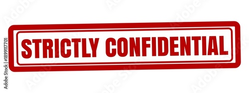 Quadro su tela Strictly Confidential Stamp for Privacy Protection, Corporate Security and Sensi