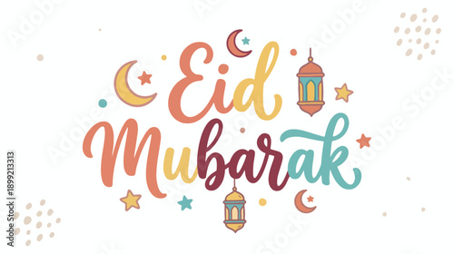 Eid Mubarak greeting card with colorful lanterns, stars, and crescent moon, festive Islamic holiday celebration
