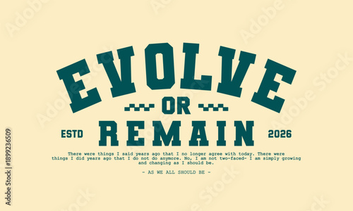 Retro typography college varsity motivational quote slogan print for graphic tee t shirt or sweatshirt - Vector