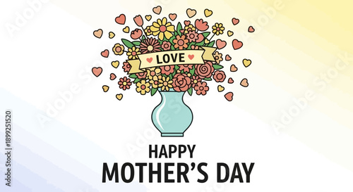 A beautiful bouquet of colorful flowers with a banner that says "LOVE" sits in a vase, with hearts floating around it, celebrating Mother's Day.
