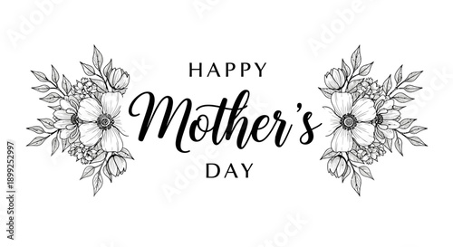A black and white elegant floral design wishing "Happy Mother's Day" with decorative script and botanical illustrations.