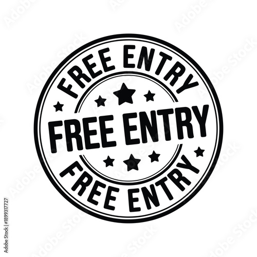A circular black and white badge displaying the words free entry repeatedly