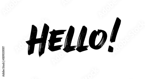 A bold, black, brush-stroke style text graphic that spells out the word "HELLO!" with an exclamation mark.