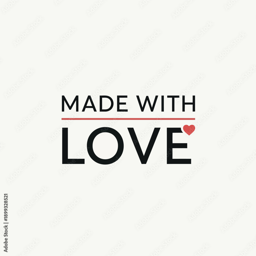 Fototapeta premium Creative made with love text graphic for branding and marketing materials featuring emotional design elements.