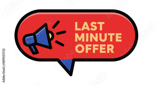 A red speech bubble with a last minute offer and megaphone icon