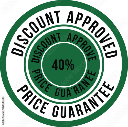 Green Discount Approved Badge with 40 Percent Price Guarantee for Retail Promotions and Sales Marketing