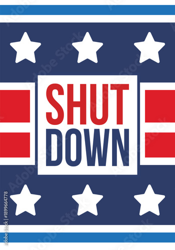 Government Shutdown Concept with United States American Flag and Bold Typography. Vector poster