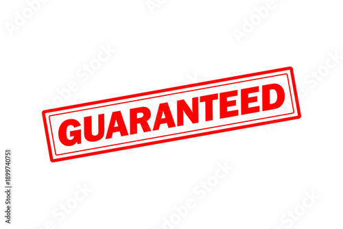 GUARANTEED - GUARANTEED text written on Red Rubber Stamp 
