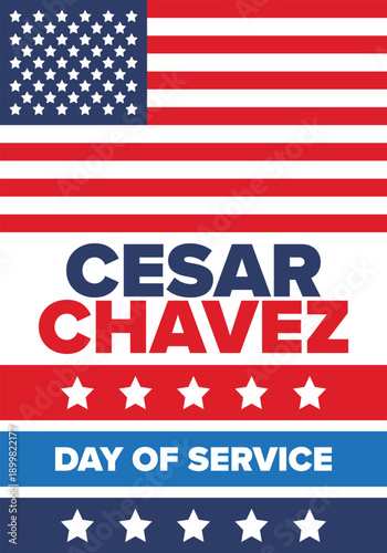 Cesar Chavez Day. Day of service and learning. The official national american holiday, celebrated annually in Uniter States. Vector poster, banner and illustration