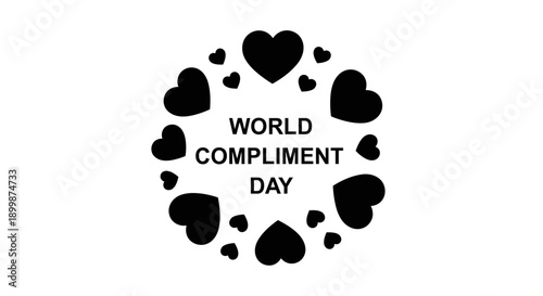World Compliment Day Text Surrounded by Black Hearts in a Circular Arrangement on Isolated White Background