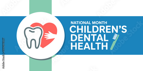 National Childrens Dental Health Month awareness campaign graphic with toothbrush