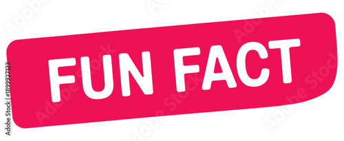 A bright pink label reads fun fact in bold white capital letters