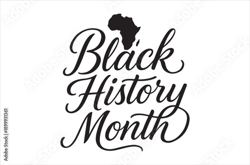Black history month graphic featuring the african continent and elegant typography