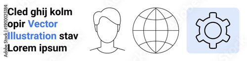 Minimalistic user profile, globe, and gear icons symbolize personalization, global interaction, and system settings. Ideal for technology, communication, networking, optimization customization UI