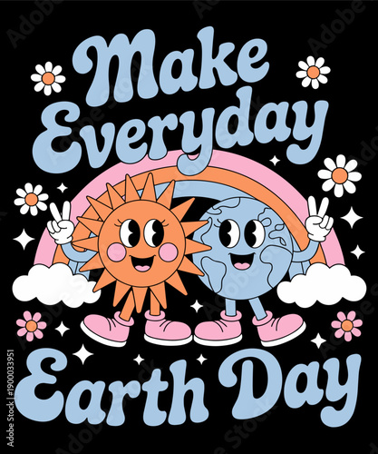 Make Everyday Earth Day Funny Design