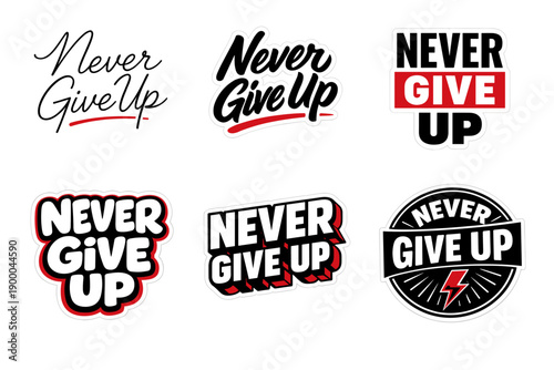 Motivational never give up typography stickers set