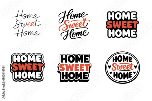 Home sweet home typography variations in red and black designs