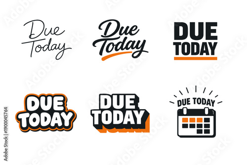 Set of varied 'due today' typography and icon designs