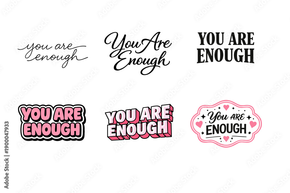 Naklejka premium Inspirational typography designs featuring 'you are enough' in diverse styles