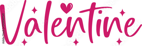 Valentine Valentine’s Day typography text on plain white transparent isolated background for card, shirt, hoodie, sweatshirt, apparel, tag, mug, icon, poster or badge