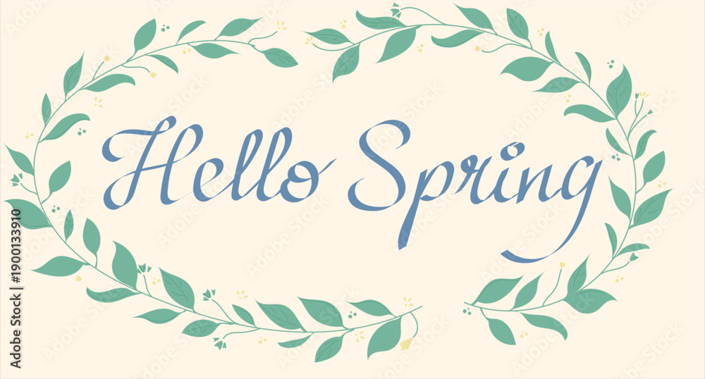 Obraz premium Hello Spring text surrounded by a decorative leaf frame. Elegant spring illustration with botanical elements, perfect for greeting cards, invitations, posters, social media designs and seasonal brandi