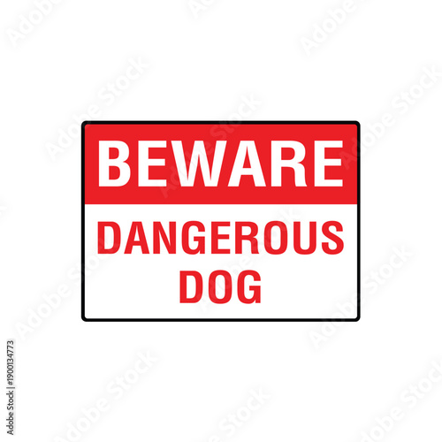 Beware Dangerous Dog Red Warning Sign