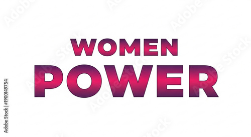 Empowering women with strength and feminism through bold typography