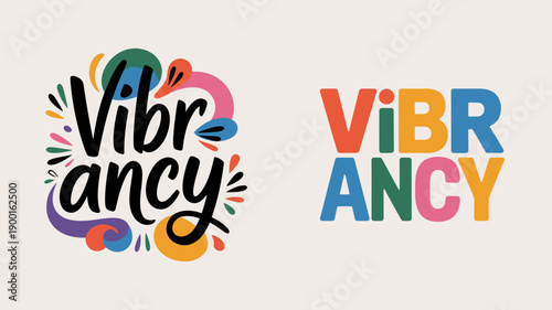 a vibrant and colorful typographic design featuring the word vibrancy in a playful and artistic handwritten style with bold colors and shapes high quality professional detailed