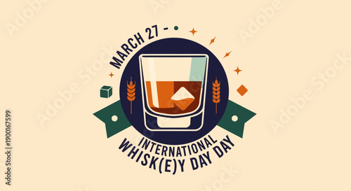 Celebrate International Whiskey Day with a glass of whiskey on March 27