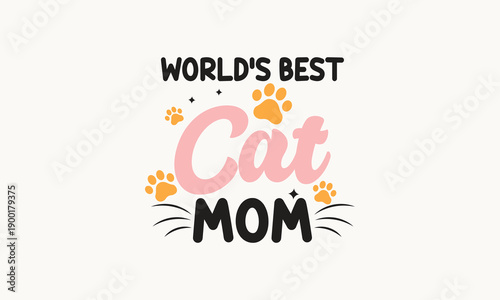 World's Best Cat Mom T-Shirt Design