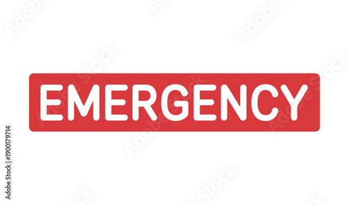 A red emergency sign with white letters on a plain white background for alerting people in case of an emergency situation.