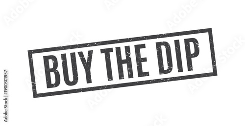 black vintage rubber stamp with buy the dip typography for professional trading and market strategy