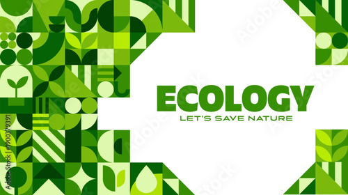 Ecology banner with green geometric Bauhaus pattern. Earth day abstract shapes vector banner, nature saving flyer. Ecology or environment protection poster with Bauhaus artwork green pattern