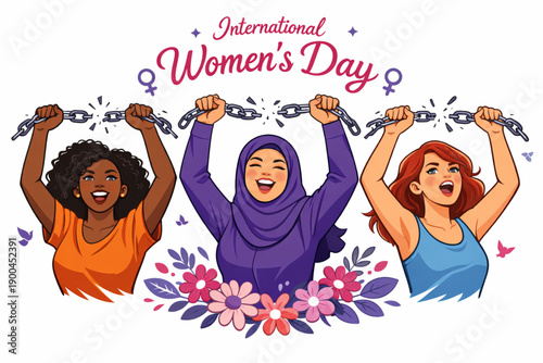 International Women's Day celebration with diverse women breaking chains and showing strength