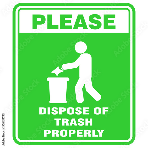 Please, dispose of trash Properly , sign vector