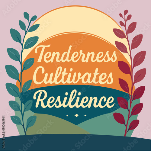 sun‑arc affirmation rising over soft hills with botanical accents echoing the quiet strength born from gentle care
