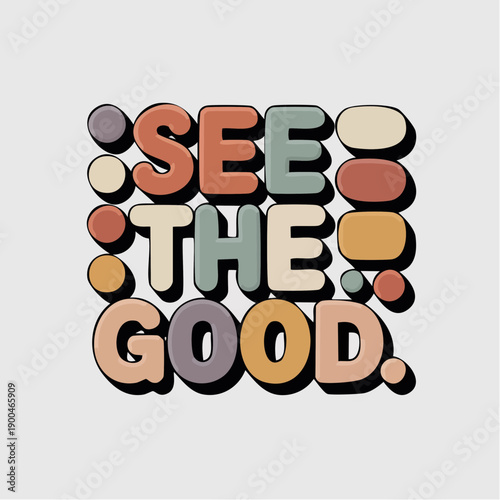 playful color‑bubble mantra radiating soft optimism through rounded forms and a bright, buoyant visual rhythm