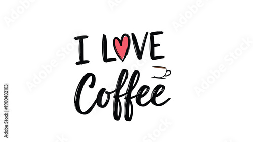 Charming "I Love Coffee" typography with a cute heart doodle and a minimalist coffee cup icon, perfect for coffee lovers.