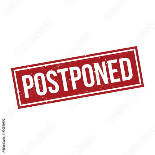 Postponed Stamp, Postponed Grunge Square Sign