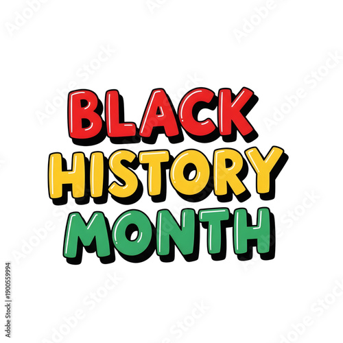 Vibrant Black History Month celebration with colorful text