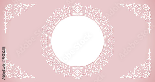 White lace circle frame on soft pink background. Vintage floral doily banner with corner ornaments.
