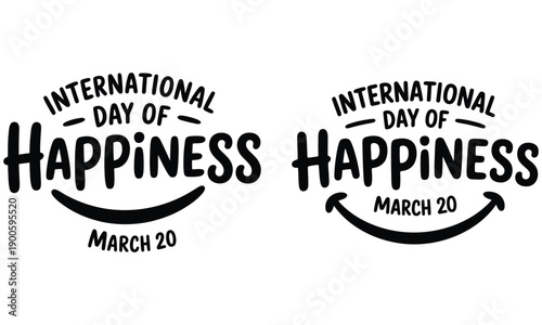 International Day of Happiness Hand Lettered Typography March 20
