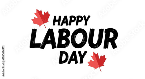 Happy Labour Day greeting with Canadian maple leaves illustration.