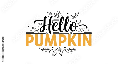 Hello Pumpkin text with decorative leaves and dots, perfect for autumn and Halloween themes.