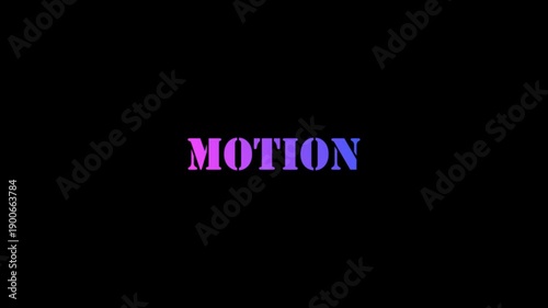 Motion Abstract Animated Text Dynamic Style